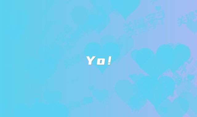 Yo！